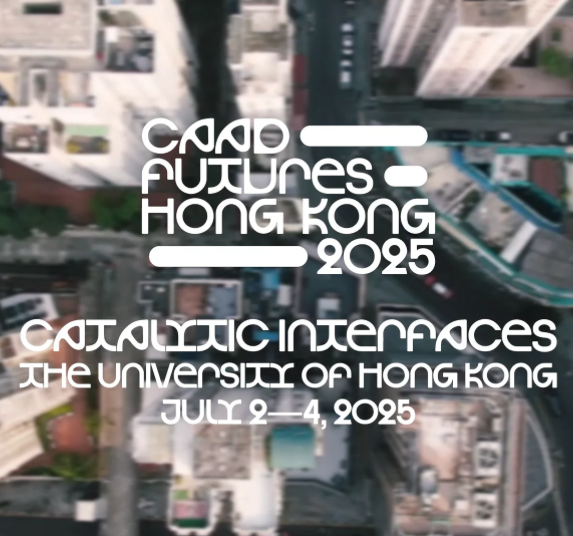 CAAD FUTURES 2025 : CATALYTIC INTERFACES